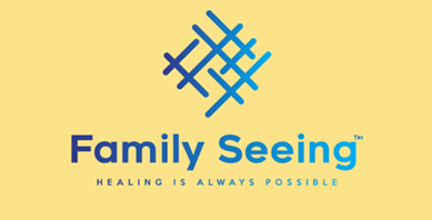 Family Seeing, Healing is always possible